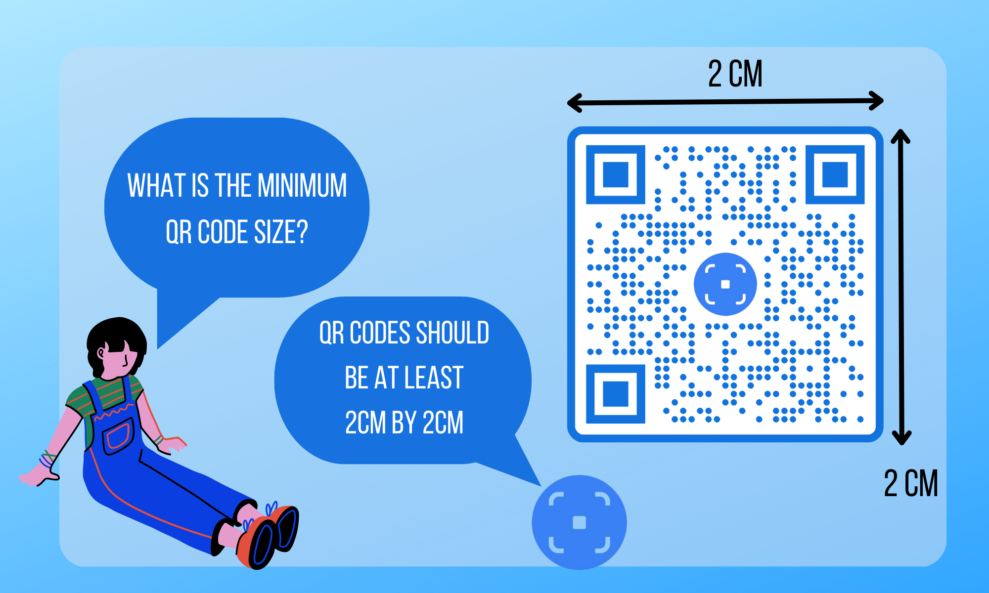 An illustrated person asking what size a QR should be and a speech bubble answering it with 2cm minimum. Also a QR code with measurements on the side reading 2cm.